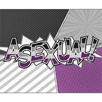 Asexual text in comic book style font with starburst on a background of halftone shaded asexual pride flag.