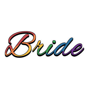 The word Bride filled with, lesbian pride, rainbow flag.